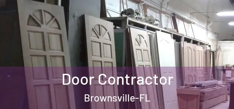  Door Contractor Brownsville-FL