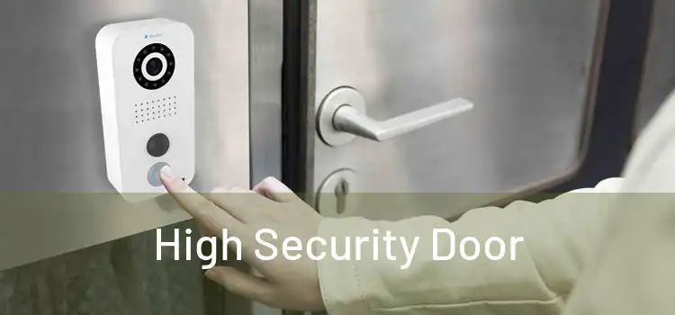 High Security Door