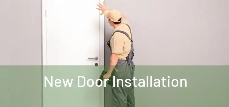  New Door Installation 