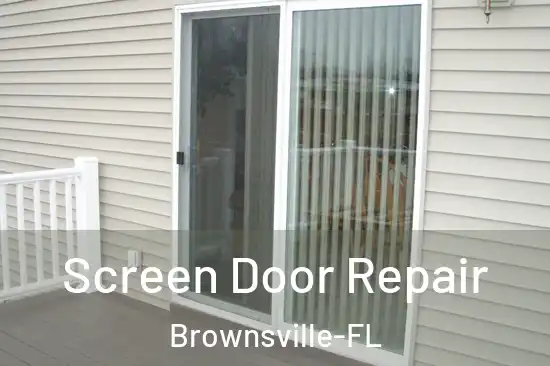  Screen Door Repair Brownsville-FL